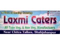 Details : Laxmi Tent and Caterers 
